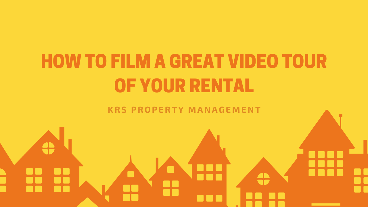 How to Film a Great Video Tour of Your Rental